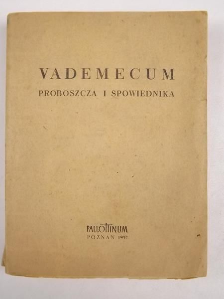 Karłowski Kazimierz, Nowicki Edmund  -  Vademecum proboszcza i spowiednika