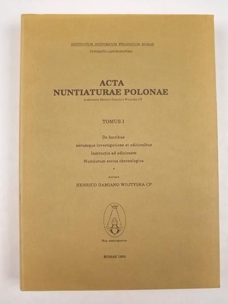Acta Nuntiaturae Polonae. T. 1