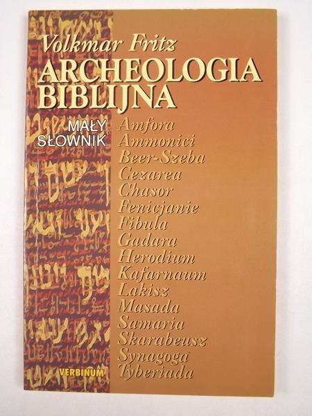 Archeologia Biblijna. Mały słownik