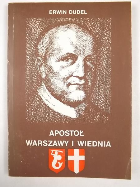 Apostoł Warszawy i Wiednia