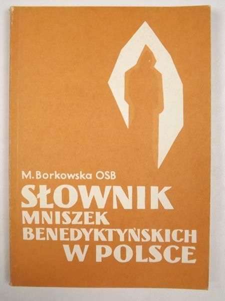 Słownik mniszek benedyktyńskich w Polsce