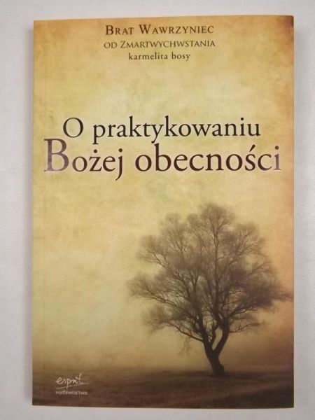 O praktykowaniu Bożej obecności