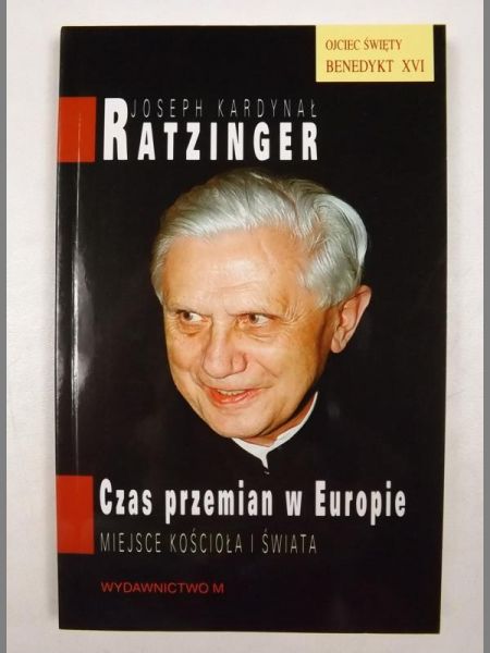 Czas przemian w Europie. Miejsce Kościoła i świata