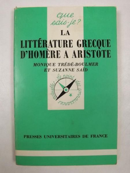 La Literature Grecque d'Homere a Aristote