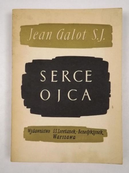 Galot Jean - Serce Ojca