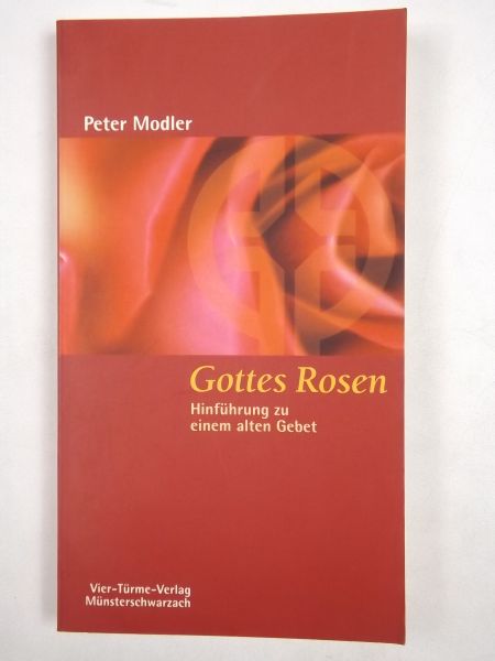 Gottes Rosen