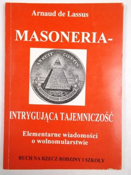 de Lassus Arnaud - Masoneria- intrygująca tajemniczość