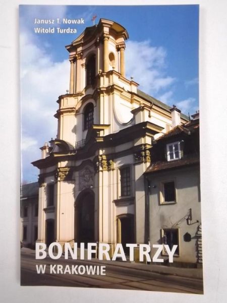 Nowak,  - Bonifratrzy w Krakowie