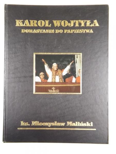Karol Wojtyła. Dorastanie do Papiestwa