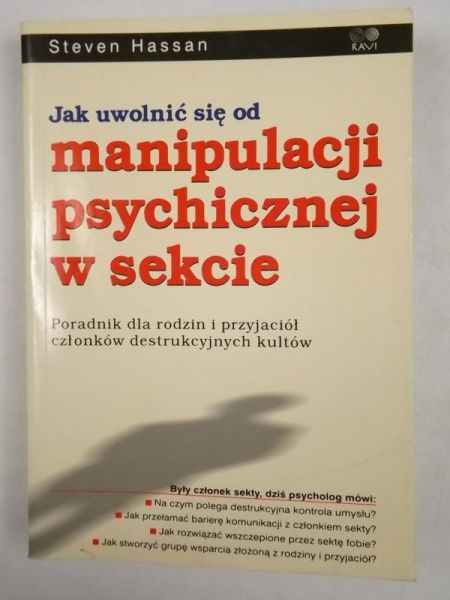 Hassan Steven - Jak uwolnić się od manipulacji psychicznej w sekcie