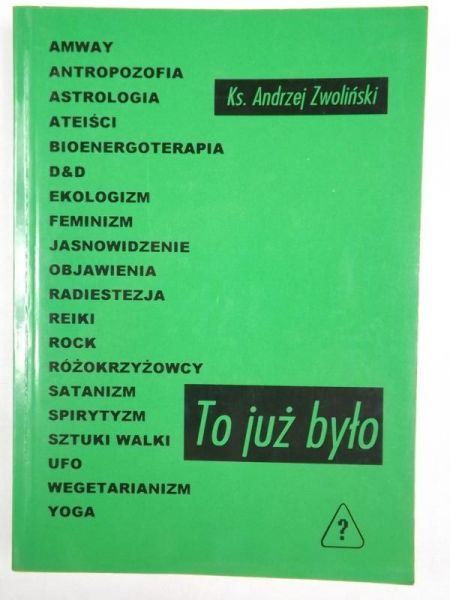 To już było