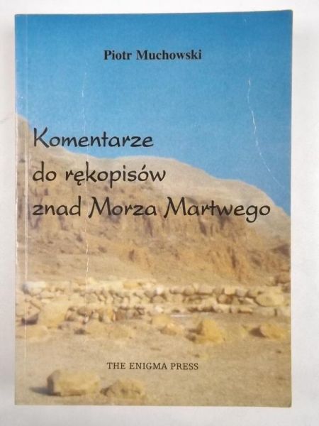 Komentarze do rękopisów znad Morza Martwego