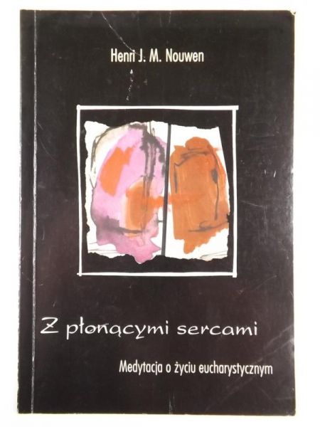 Nouwen Henri J. M. - Z płonącymi sercami