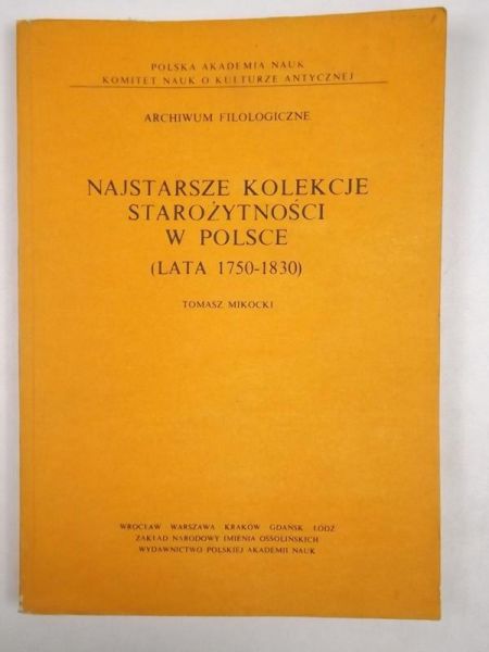 Najstarsze kolekcje Starożytności w Polsce lata 1750-1830