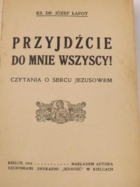 Przyjdzcie do mnie wszyscy!, 1936 r.