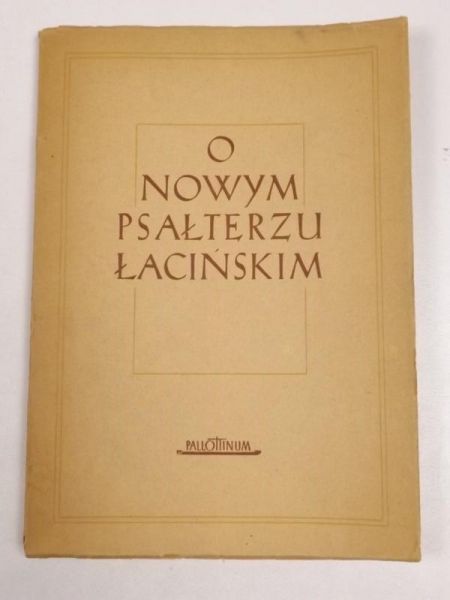 O Nowym Psałterzu Łacińskim