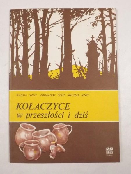 Kołaczyce w przeszłości i dziś