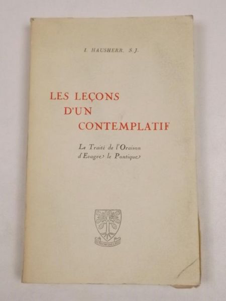 Les Lecons D'un Contemplatif