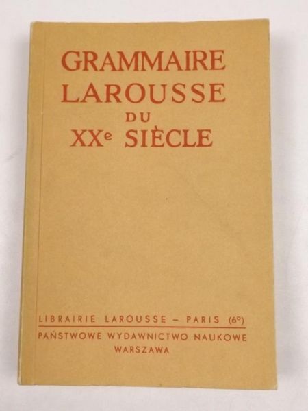 Grammare Larousse du XXe Siecle