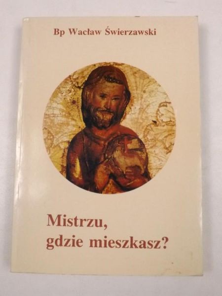 Mistrzu, gdzie mieszkasz?