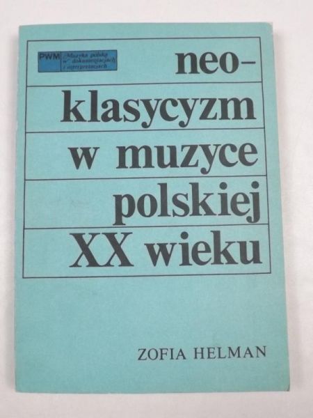 Neoklasycyzm w muzyce polskiej  XX wieku