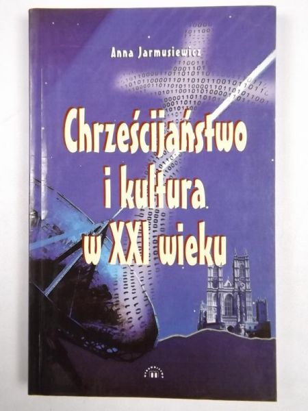 Jarmuszewicz  - Chrześcijaństwo i kultura w XXI wieku