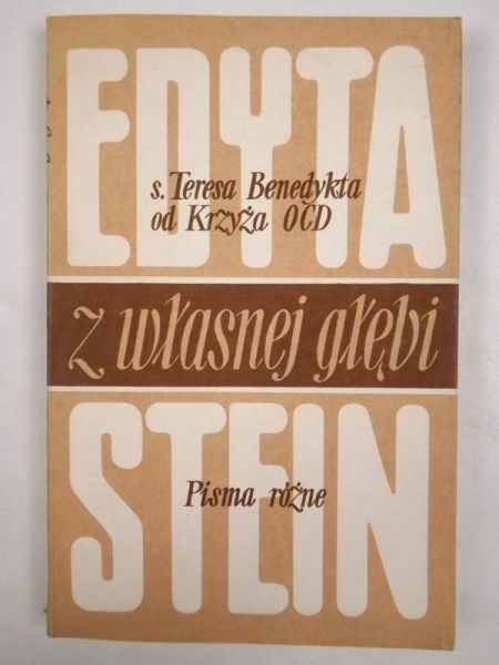 Stein Edyta - Z własnej głębi. Pisma różne
