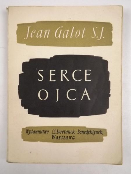 Galot Jean - Serce Ojca