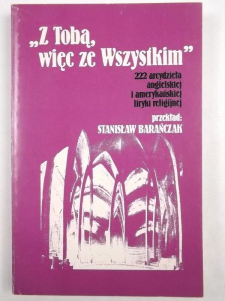 Z Tobą, więc ze Wszystkim