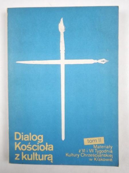 Dialog Kościoła z kulturą Tom II