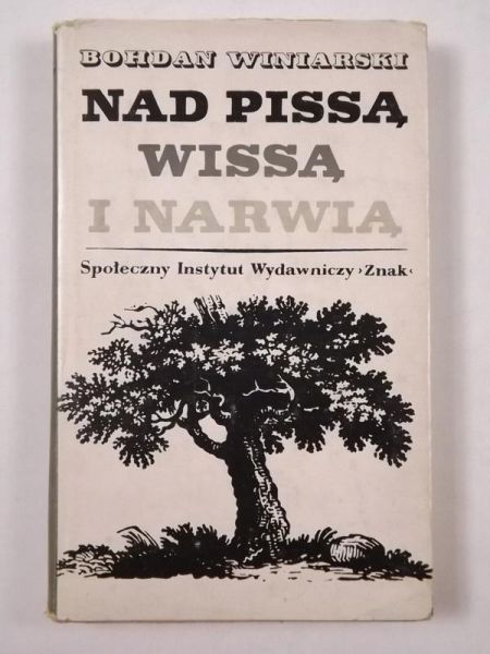 Nad Pissą, Wissą i Narwią