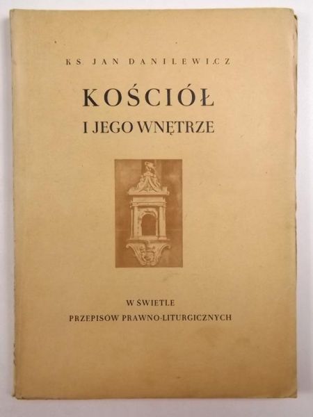 Danilewicz Jan - Kościół i jego wnętrze, 1948 r.