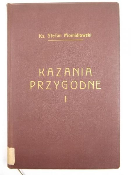 Kazania przygodne I, 1933 r.