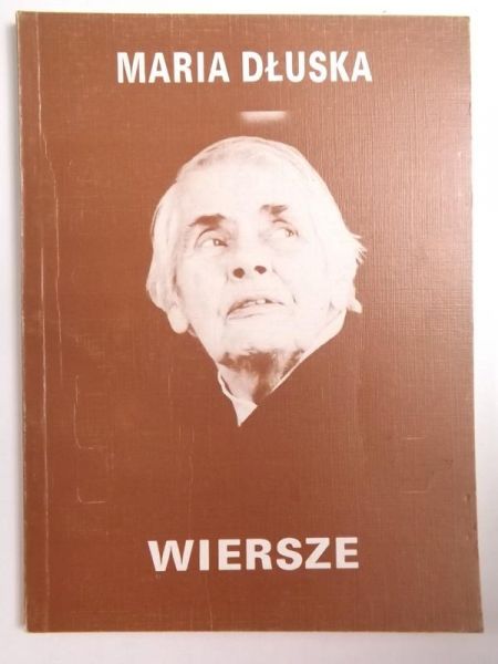 Dłuska Maria - Wiersze