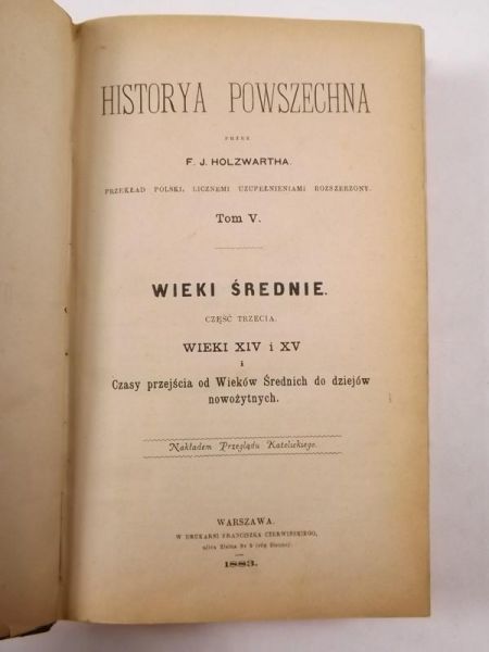 Historya powszechna tom V. Wieki średnie, 1883 r.