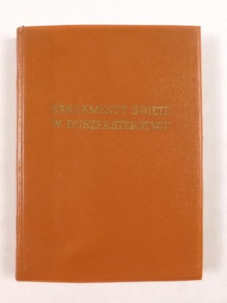 Sakramenty Święte w duszpasterstwie