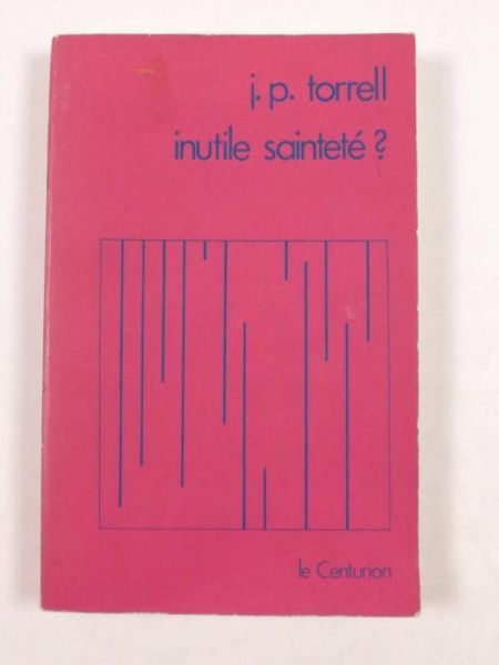 Inutile Saintete?