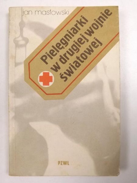 Pielęgniarki w drugiej wojnie światowej