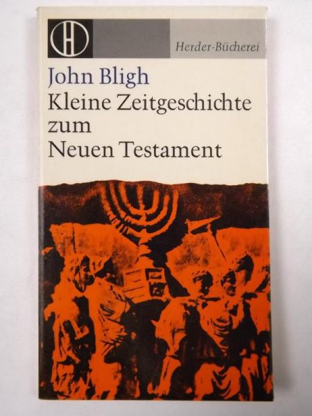 Kleine Zeitgeschichte zum Neuen Testament