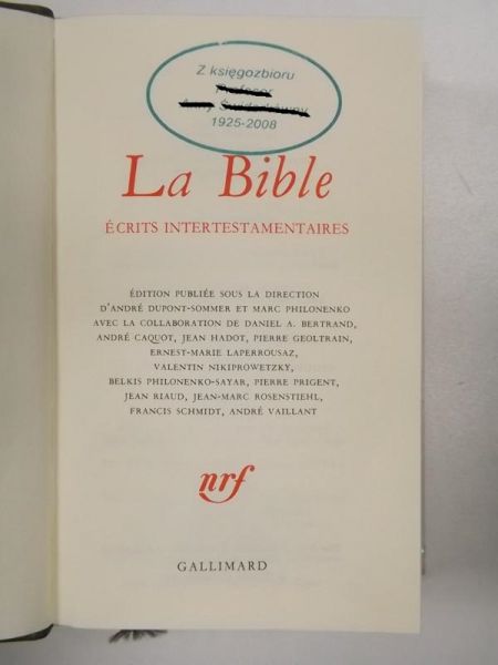 Dupont-Sommer André - La Bible Ecrits Intertestamentaires