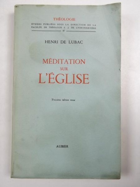 Lubac de Henri - Méditation sur l'Église