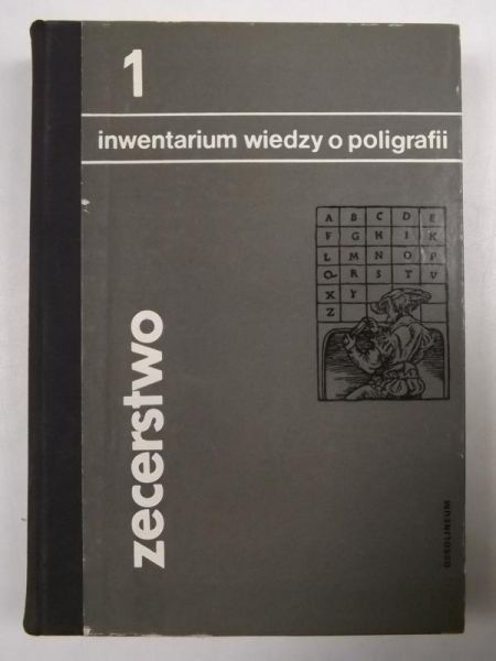 Fijałkowski Tadeusz - Zecerstwo Tom I