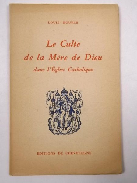 Bouyer Louis - Le Culte de la Mère de Dieu, 1950 r.