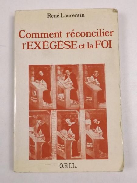 Comment reconcilier l'Exegese et la FOI