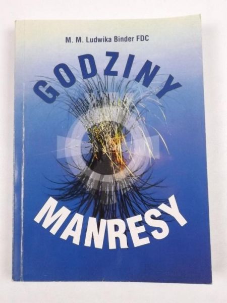 Binder Ludwika - Godziny Manresy