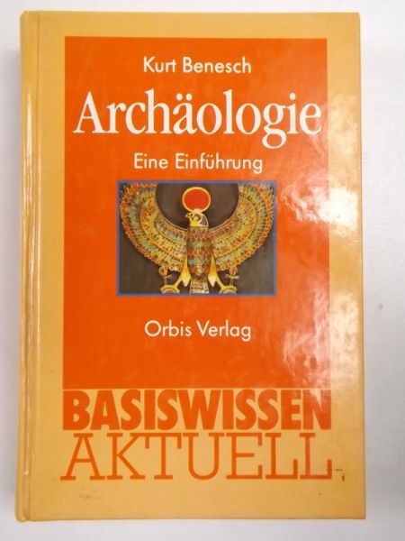 Archaologie. Eine Einfuhrung