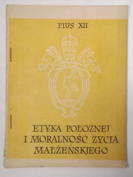 Etyka położnej i moralności życia małżeńskiego