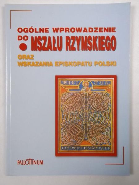 Ogólne wprowadzenie do Mszału Rzymskiego