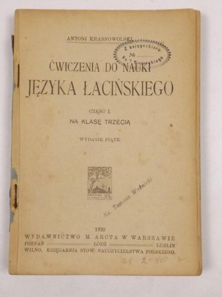 Ćwiczenia do nauki języka łacińskiego, cz. I, 1920 r.