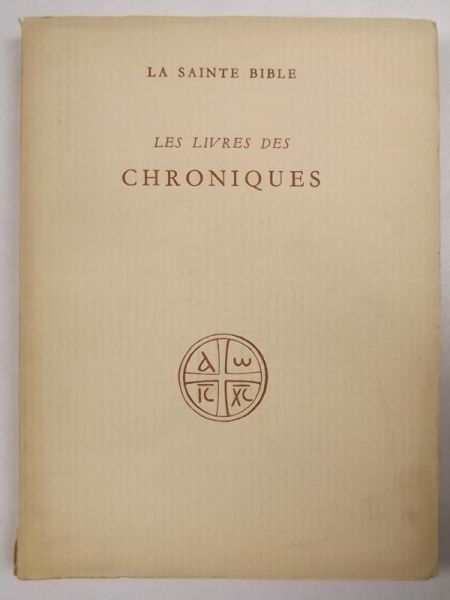 La Sainte Bible Les Livres des Chroniques